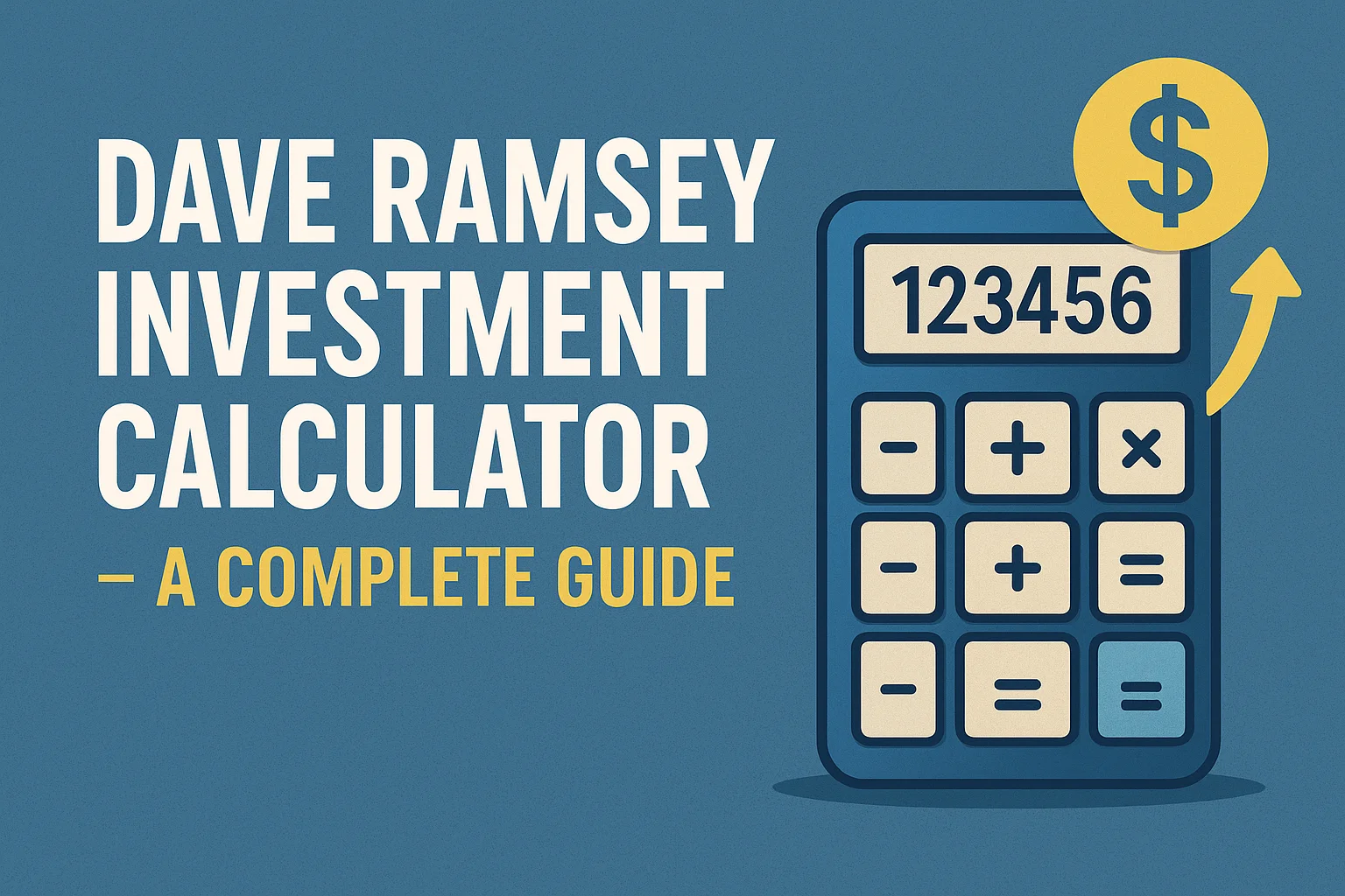 Dave Ramsey Investment Calculator