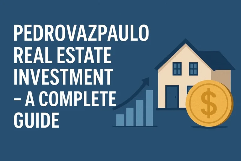 pedrovazpaulo real estate investment